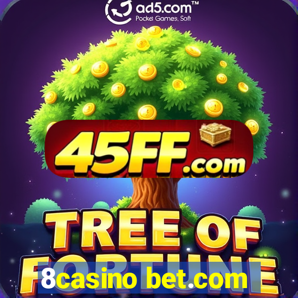 8casino bet.com